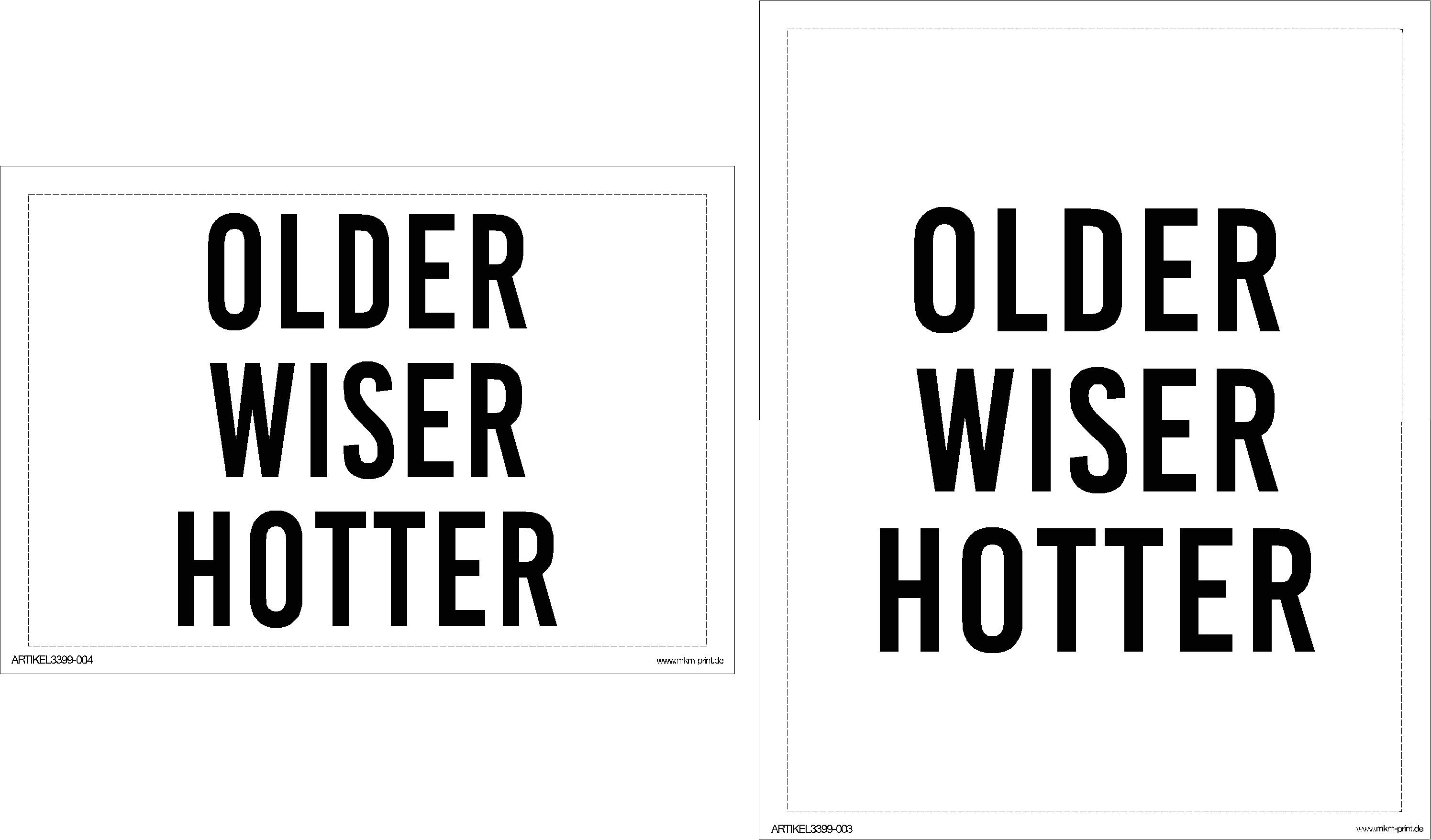 Flaschensticker "Older Wiser Hotter"
