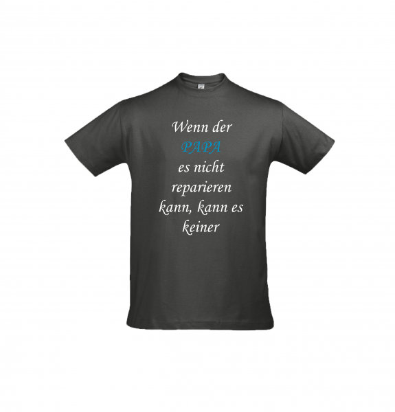 T-Shirt "Wenn Papa es nicht reparieren kann..."