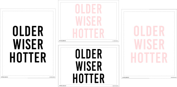 Flaschensticker "Older Wiser Hotter"