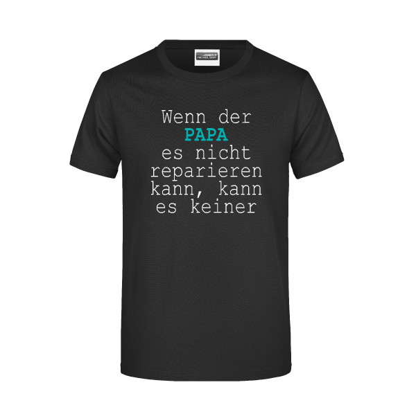 T-Shirt "Wenn Papa es nicht reparieren kann..."