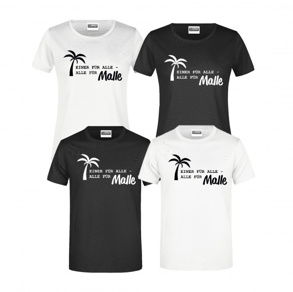 T-Shirt "Einer für alle - alle für Malle"
